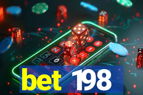 bet 198